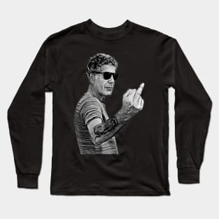 Anthony Bourdain-More Detail!-Middle Finger Long Sleeve T-Shirt